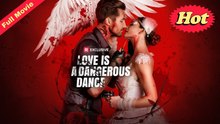 Love Is A Dangerous Dance Detailed Version