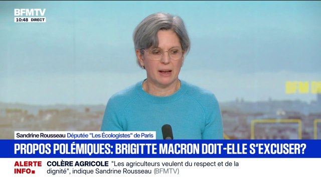 Je suis une sale conne, et je le revendique : Sandrine Rousseau répond à Brigitte Macron et lui demande de s'excuser