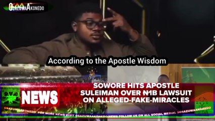 Sowore Hits Apostle Suleiman Over ₦1b Lawsuit On Alleged-Fake-Miracles