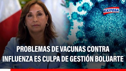Gripe H3N2 en Perú: Problema de vacunas contra influenza es culpa de la gestión de Dina Boluarte
