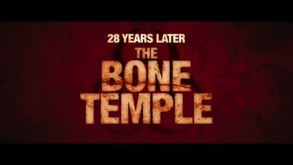 28 YEARS LATER: The Bone Temple (2026) Trailer VO - HD