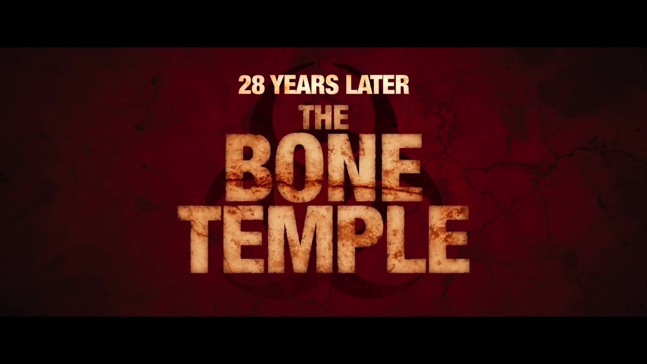 28 YEARS LATER: The Bone Temple (2026) Trailer VO - HD