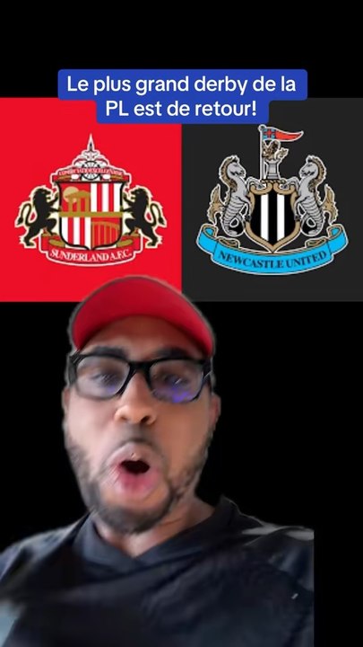 Le plus grand derby de la Premier league est de retour Sunderland - Newcastle Le fameux Tyne wear derby