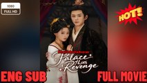 Palace of Lies and Revenge Chinese Drama - English Sub