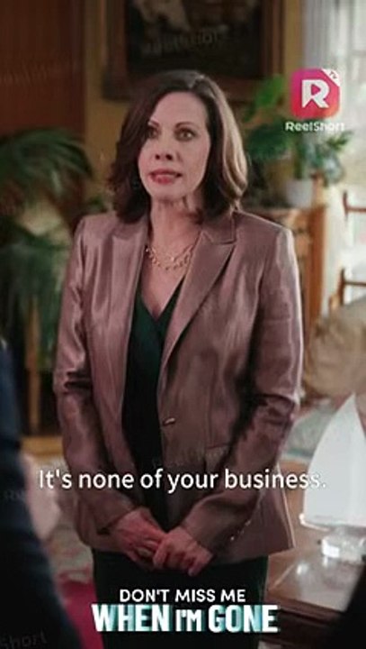 My girl, my two foolish sons don't deserve you! - Don't Miss Me When I'm Gone - ReelShort