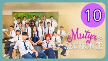 Ang Mutya ng Section E  The Muse of Section E Episode 10 Engsub