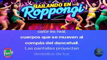 BAILANDO EN ROPPONGI POR JAVIER LINDO M.