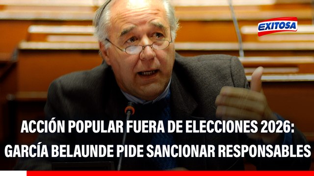 Acción Popular queda fuera de las Elecciones 2026: Hay que expulsar a los responsables , señala García Belaunde