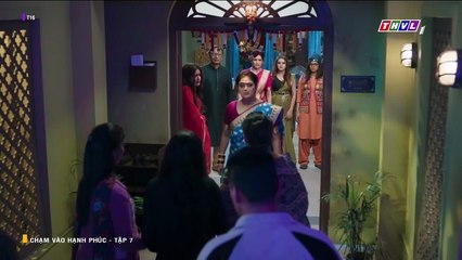 CHẠM VÀO HẠNH PHÚC - TẬP 7 - LỒNG TIẾNG - PHIM ẤN ĐỘ THVL1 - CHAM VAO HANH PHUC