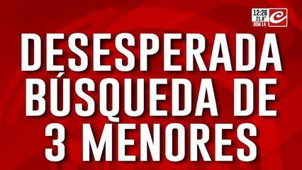 Desesperada búsqueda de tres menores:  iban a buscar comida a un comedor