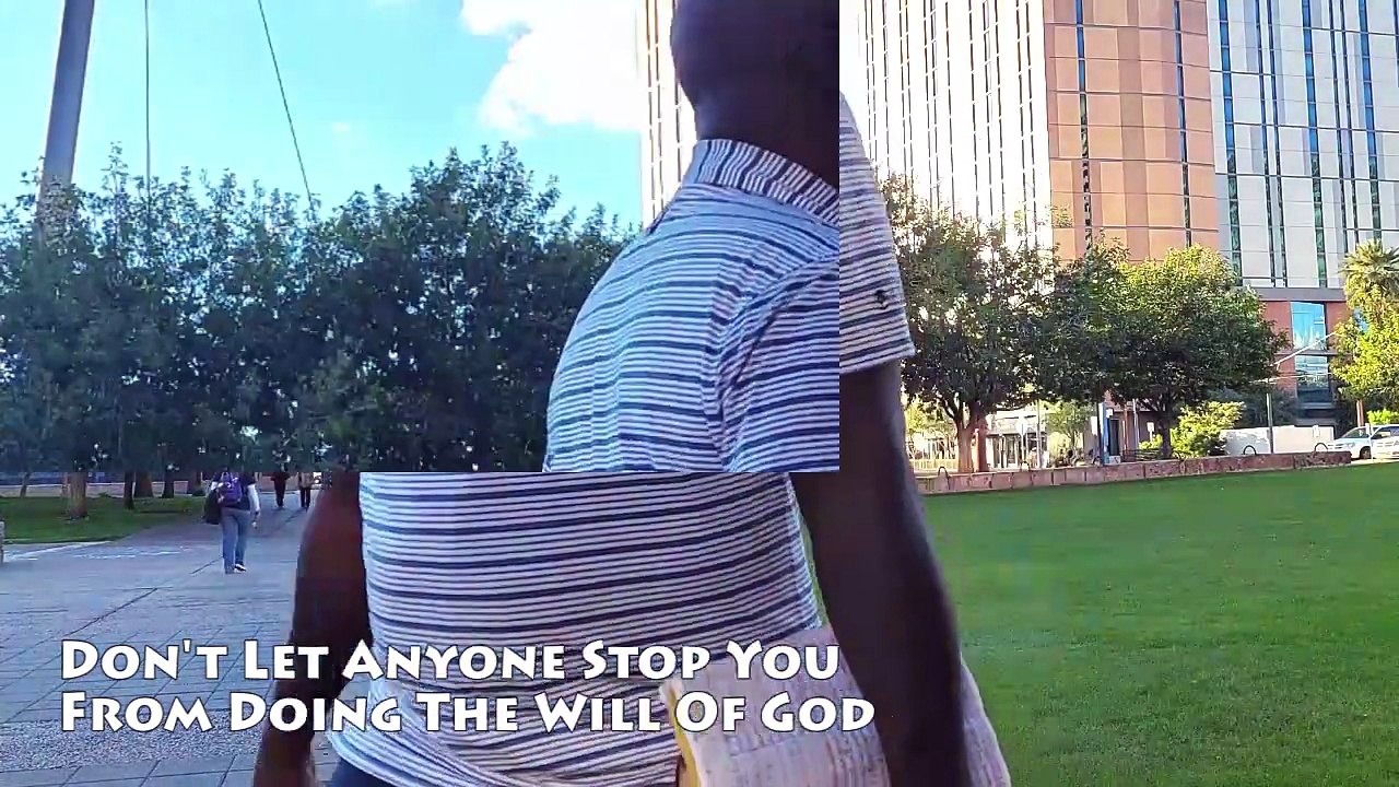 Don't Let Anyone Stop You From Doing The Will of God