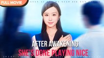 After Awakening, The Love-Brained Miss Finally Snaps! (2025) - FULL HD [Eng Sub]