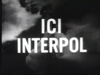 Ici Interpol - 1959 - Episode 2 - Le Jeu de l'Argent