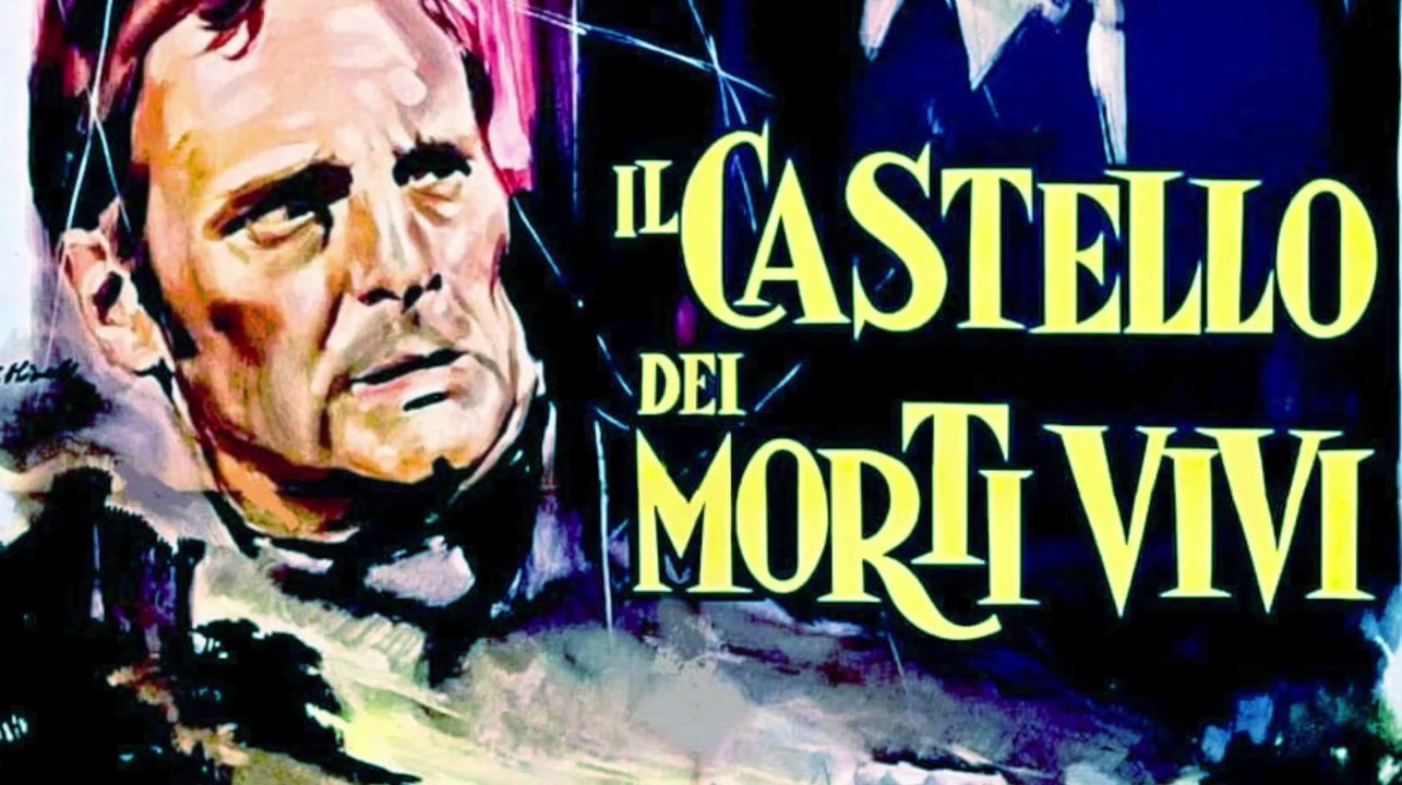 LE CHÂTEAU DES MORTS-VIVANTS (1964) Film Complet - Version Italienne S.T.Fr. + B.A. Anglaise S.T.Fr.