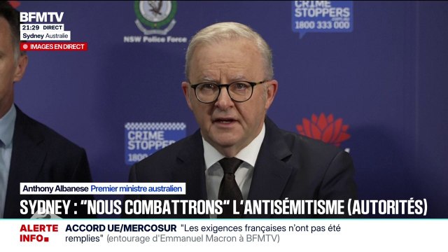 Fusillade à Sydney: Nous combattrons et ferons tout ce qui est en notre pouvoir pour lutter contre l'antisémitisme , déclare le Premier ministre australien
