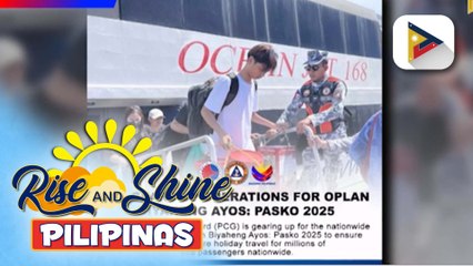 ‘Oplan Biyaheng Ayos: Pasko 2025’, ikinasa ng PCG ngayong holiday season