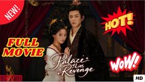 Watch Palace of Lies and Revenge Chinese Drama - FULL MOVIES EngSub