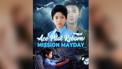 Ace Pilot Reborn Mission Mayday