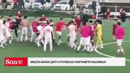 Maçta kavga çıktı 4 futbolcu hastaneye kaldırıldı
