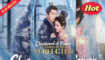 [EngSub] Chessboard of Power Planned, Played, Perfected