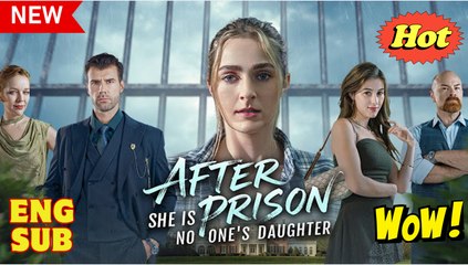 After Prison, She is No One's Daughter Full movie