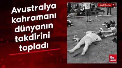 Avustralya kahramanı dünyanın takdirini topladı