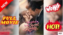 Cherished by my Sweet Zady - Full Movie