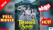Tattooed Souls Ink on Our Scars Chinese Drama  English Sub