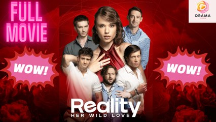 Her Wild Love Reality #dramashort