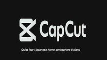 Quiet fear - japanese horror atmosphere 8-piano | CapCut
