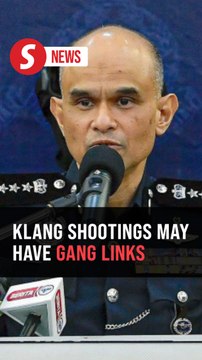 Gang links under investigation in Klang shooting, says Selangor police chief
