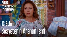 Sosyetenin Aranan İsmi-Aşk Mantık İntikam 13. Bölüm