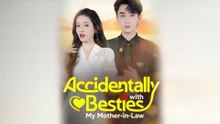 Accidentally Besties with My Mother in Law Full Movie