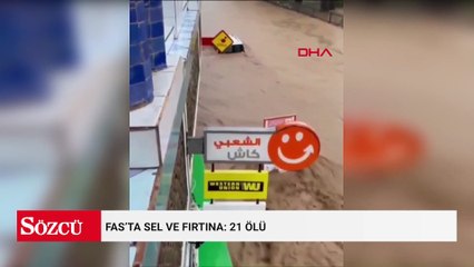 Fas’ta sel ve fırtına: 21 ölü