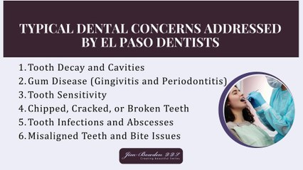 Top 6 Common Dental Problems Treated by a Dentist in El Paso