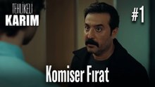 Komiser Fırat #1