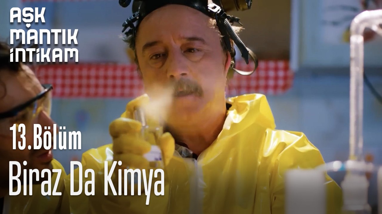 Biraz Da Kimya-Aşk Mantık İntikam 13. Bölüm