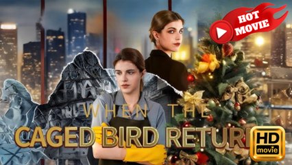 When the Caged Bird Returns Full Movie HD - Drama ShortFilms Hot