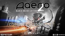 Aaero2 Black Razor Edition Official Release Date Trailer