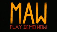 MAW Official Demo Launch Trailer