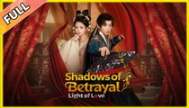 The Shadows Of Betrayal Light Of Love