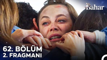 Bahar 62. Bölüm 2. Fragmanı | Seni Artık Olduğun Gibi Seveceğim!