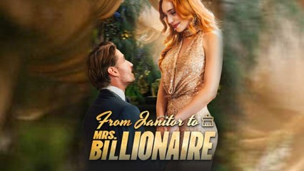 From Janitor to Mrs Billionaire Full Movie