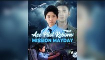 Ace Pilot Reborn Mission Mayday