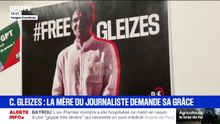 La mère du journaliste français Christophe Gleizes a adressé une demande de grâce au président algérien