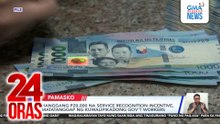 Hanggang P20,000 na service recognition incentive, matatanggap ng kuwalipikadong gov't workers | 24 Oras