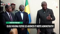 [#Reportage] Fonction publique : Oligui Nguema fustige les absences et inertie administrative