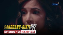 Sanggang-Dikit FR: Ms. Anne, nalaman na ang lihim na misyon ni Tonyo! (Episode 126 - Part 2/3)