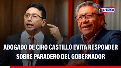 Abogado de Ciro Castillo evita responder sobre paradero del gobernador: "No contestaré ese tipo de preguntas"