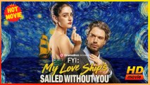 FYI: My Love Ship's Sailed Without You | Full Movie HD - Best Drama ShortFilms Hot  Revenge Romance Love